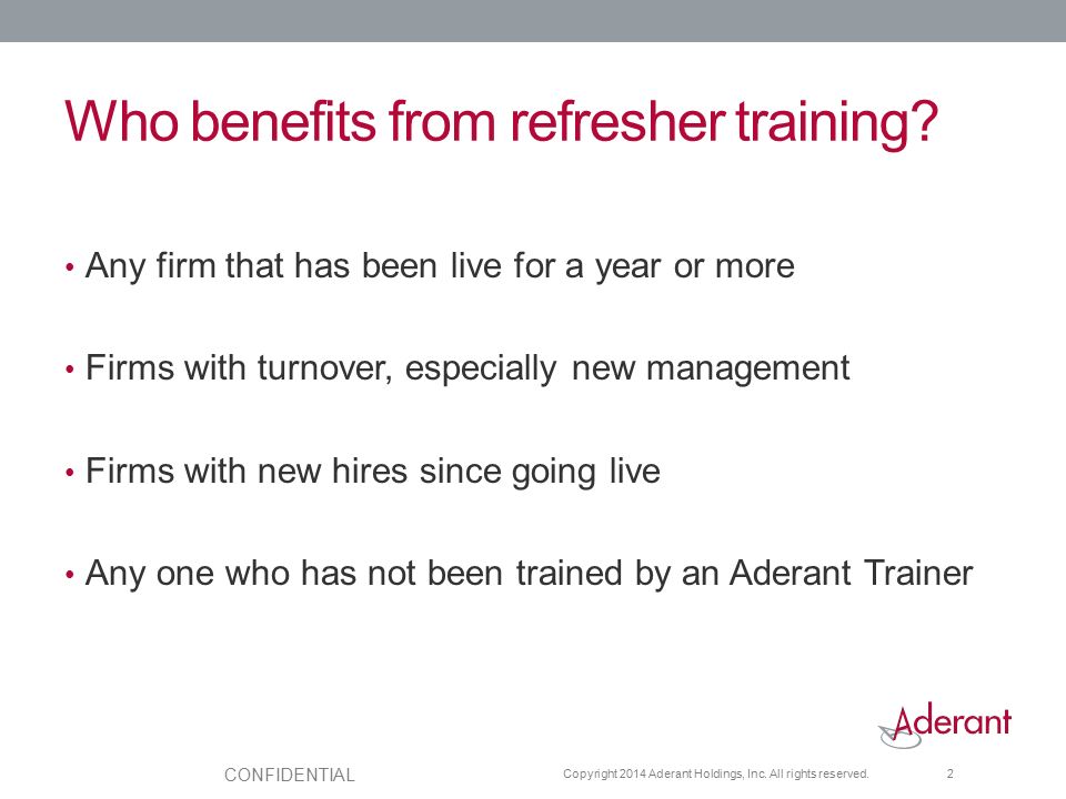 Who benefits from refresher training