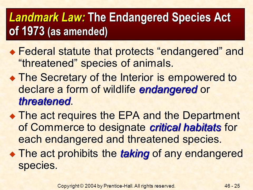Landmark Law: The Endangered Species Act of 1973 (as amended)
