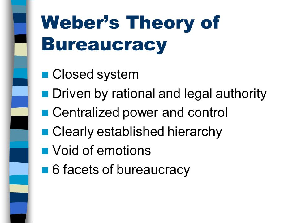Weber’s Theory of Bureaucracy