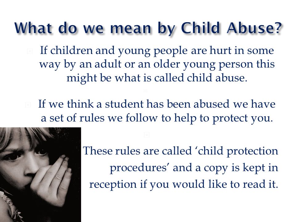 What do we mean by Child Abuse