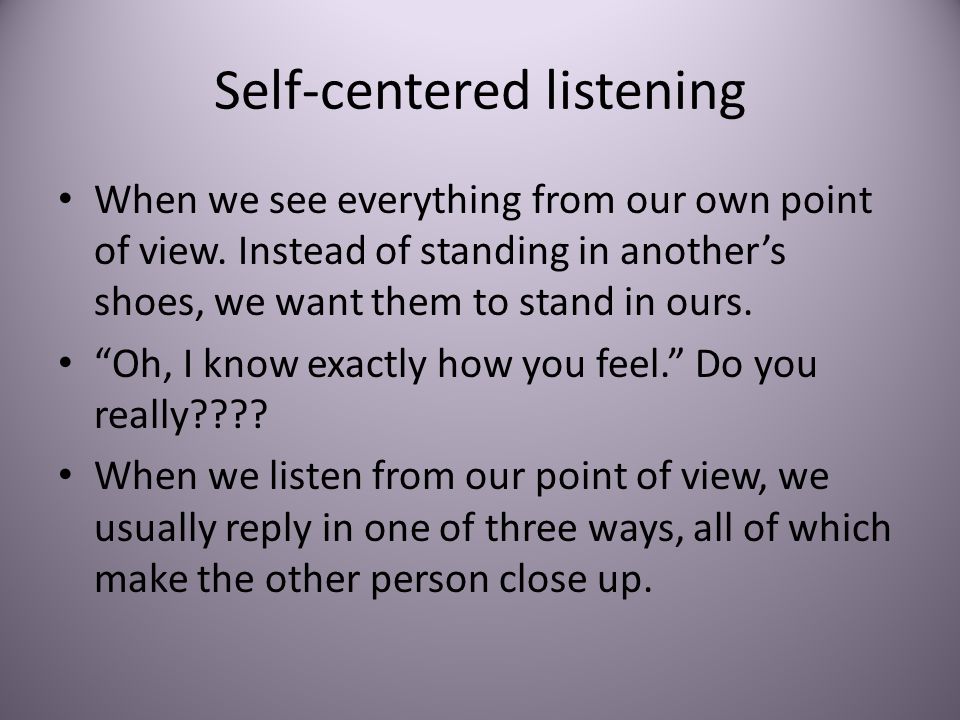 Self Centered Listening pin-on-memes