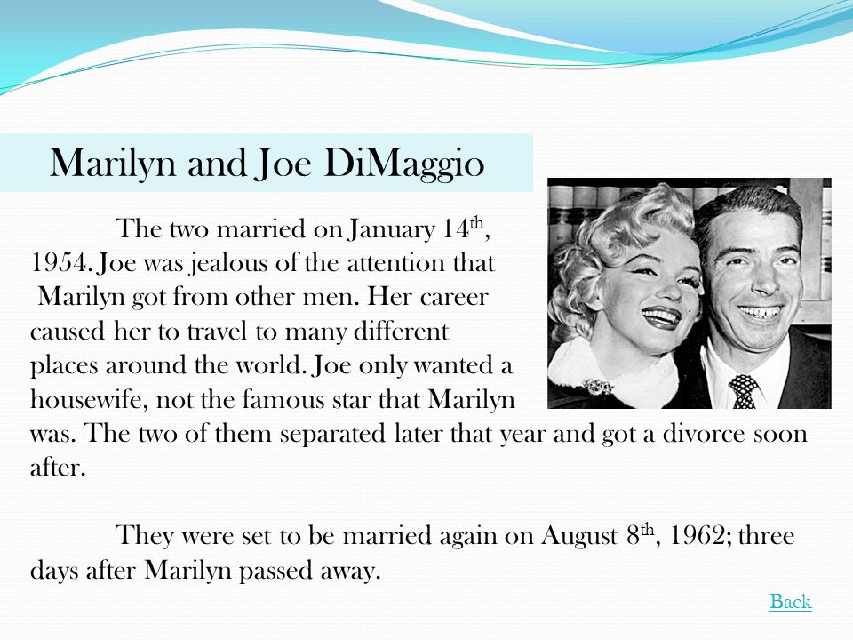 Marilyn and Joe DiMaggio