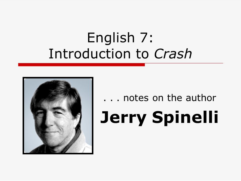 English 7: Introduction to Crash