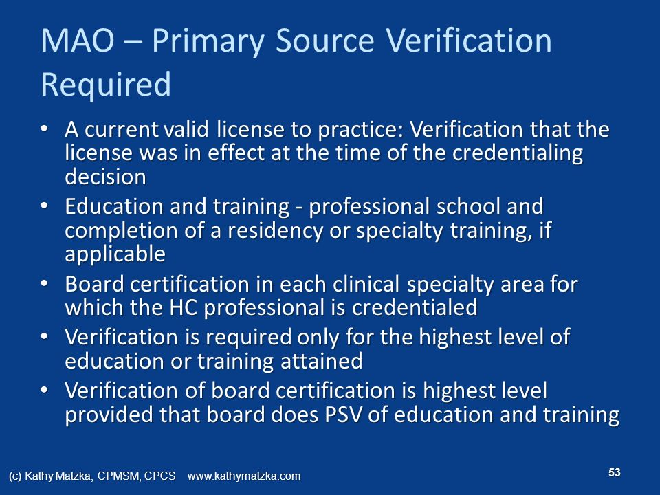 MAO – Primary Source Verification Required