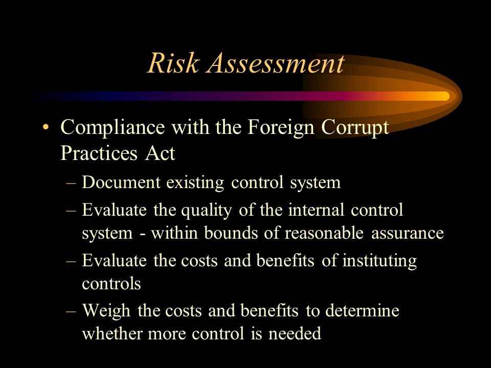 Risk Assessment Compliance with the Foreign Corrupt Practices Act