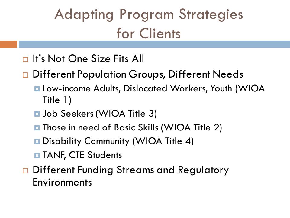 Adapting Program Strategies for Clients