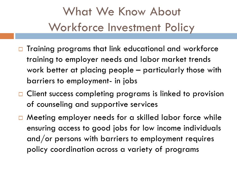 What We Know About Workforce Investment Policy