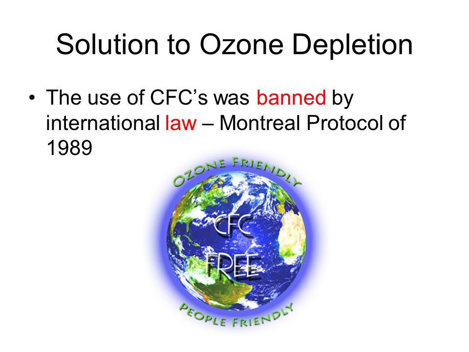 Solution to Ozone Depletion