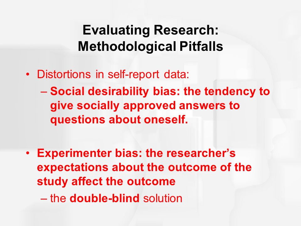 Evaluating Research: Methodological Pitfalls