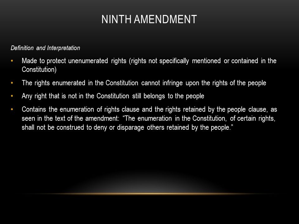 Ninth Amendment Definition and Interpretation.
