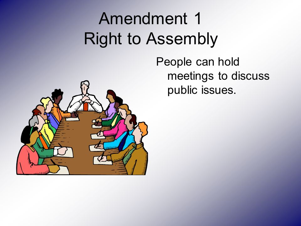 Amendment 1 Right to Assembly