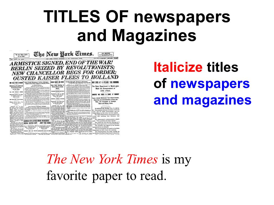 TITLES OF newspapers and Magazines