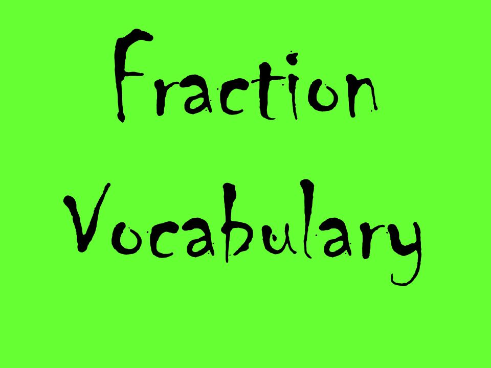 Fraction Vocabulary