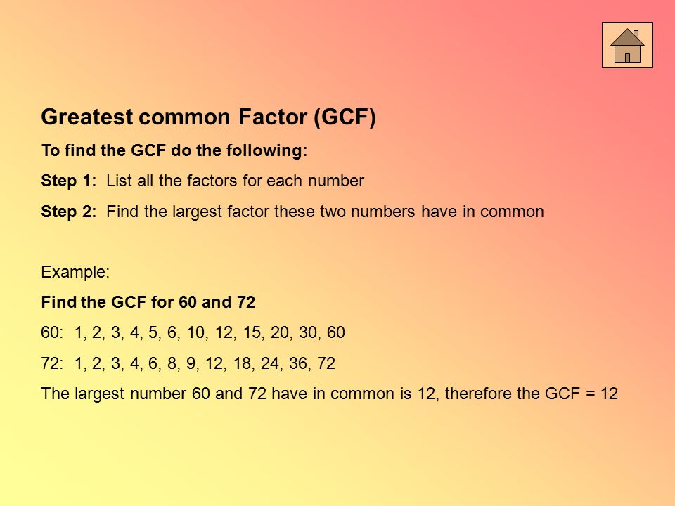 Greatest common Factor (GCF)