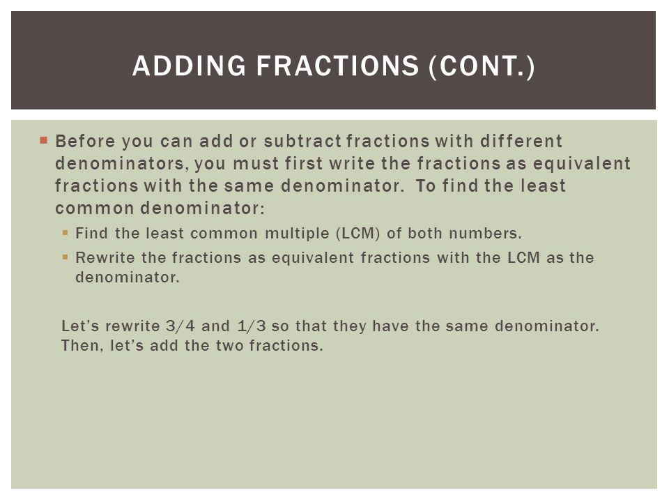 Adding Fractions (cont.)