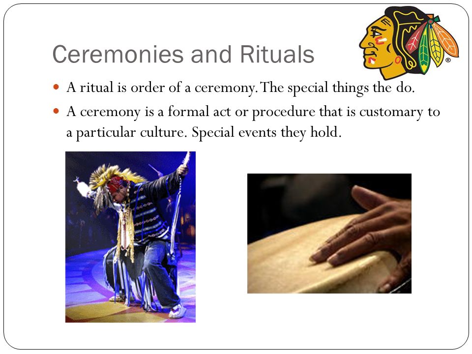 Ceremonies and Rituals