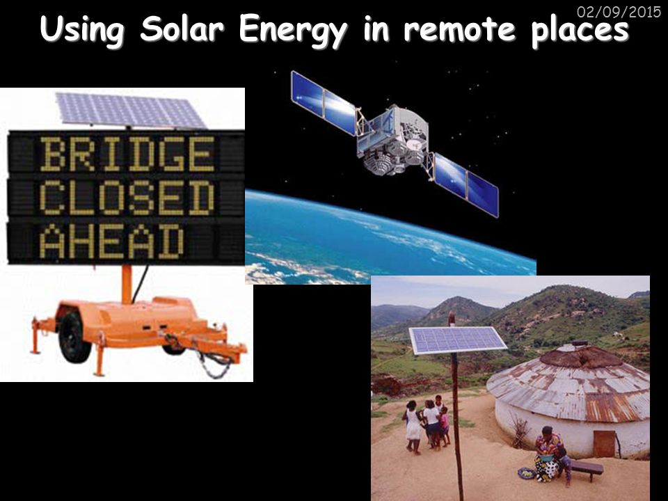 Using Solar Energy in remote places