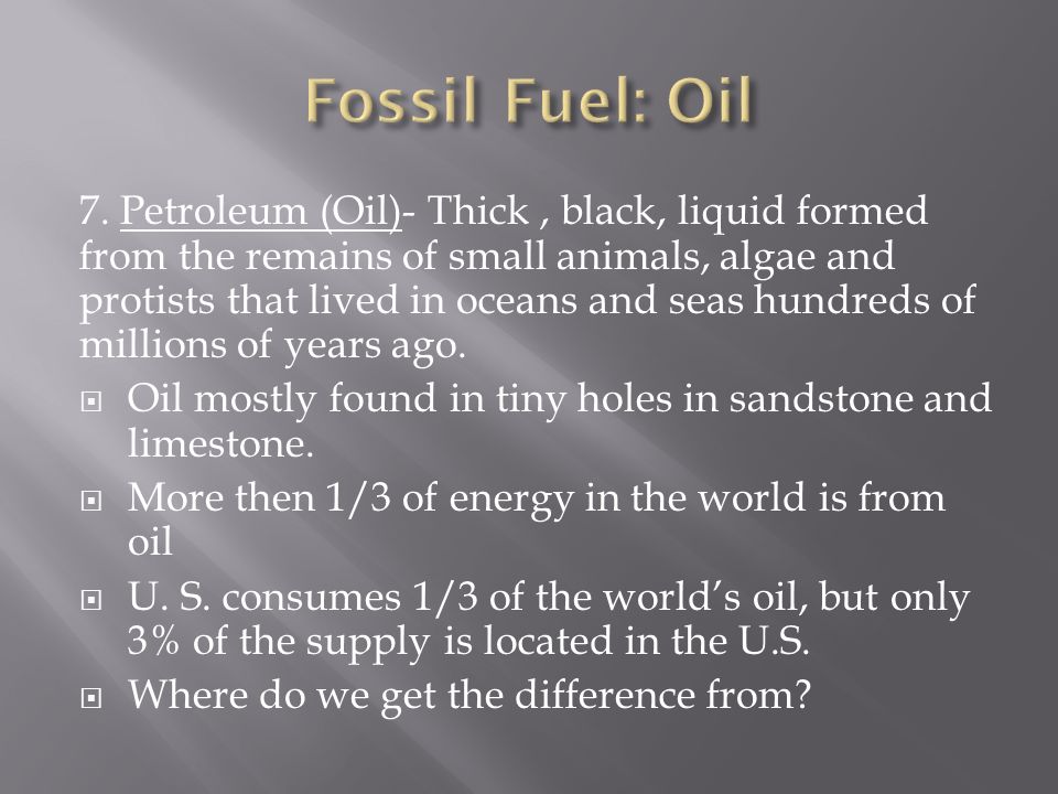 Fossil Fuel: Oil