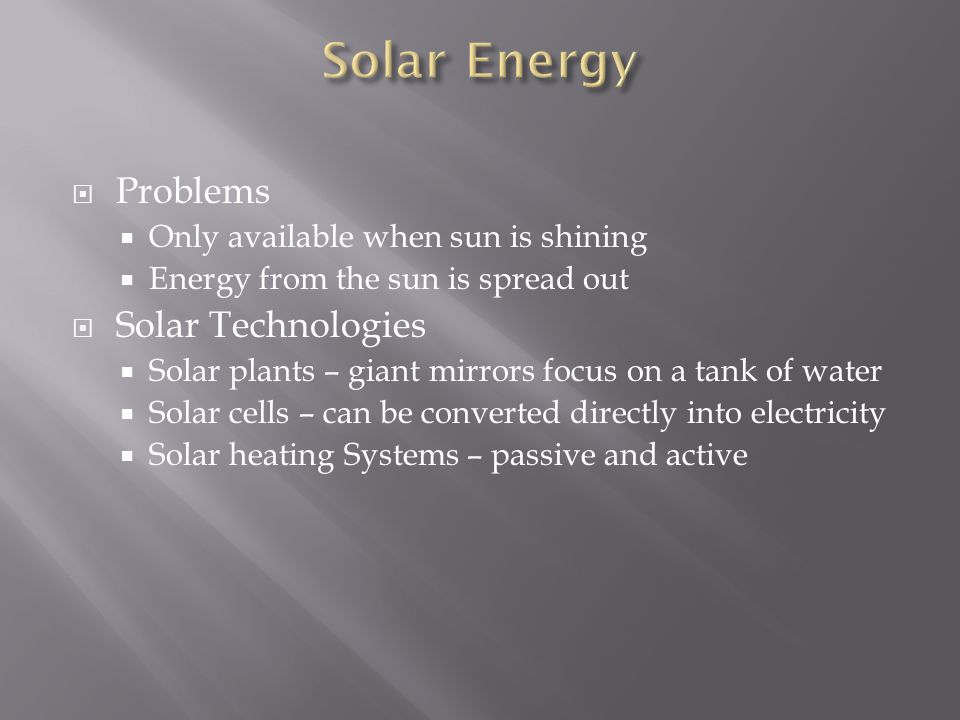 Solar Energy Problems Solar Technologies