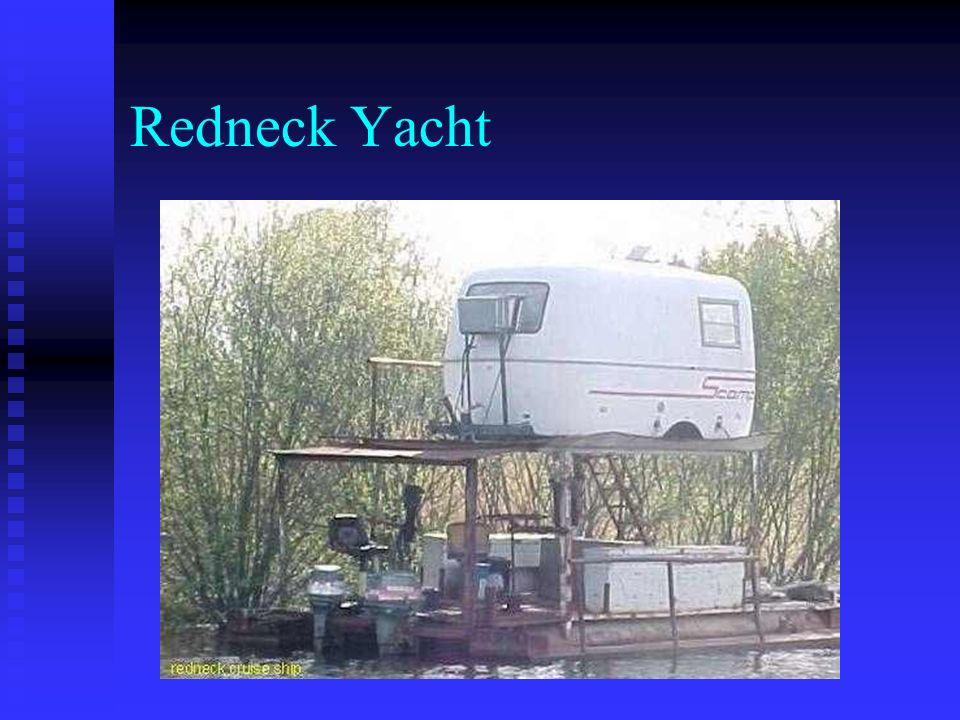 Redneck Yacht