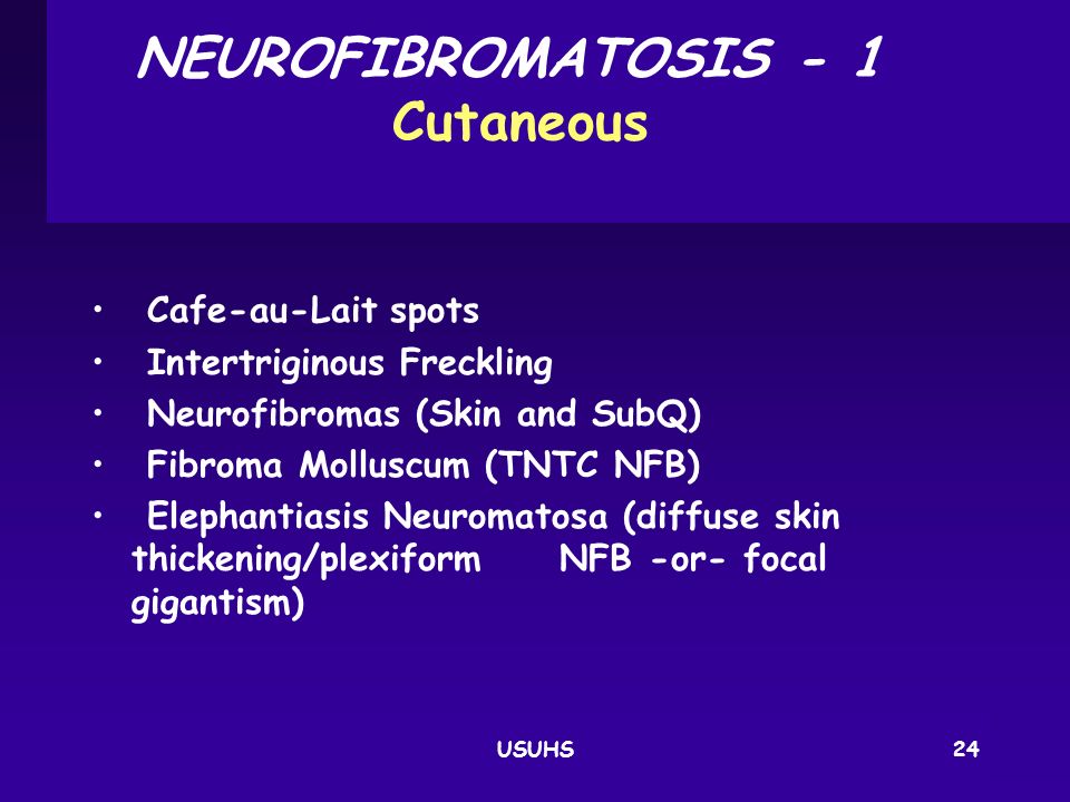 NEUROFIBROMATOSIS ‑ 1 Cutaneous