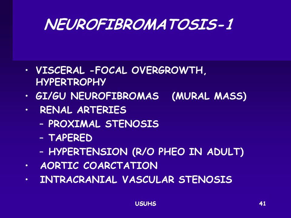 NEUROFIBROMATOSIS‑1 VISCERAL ‑FOCAL OVERGROWTH, HYPERTROPHY
