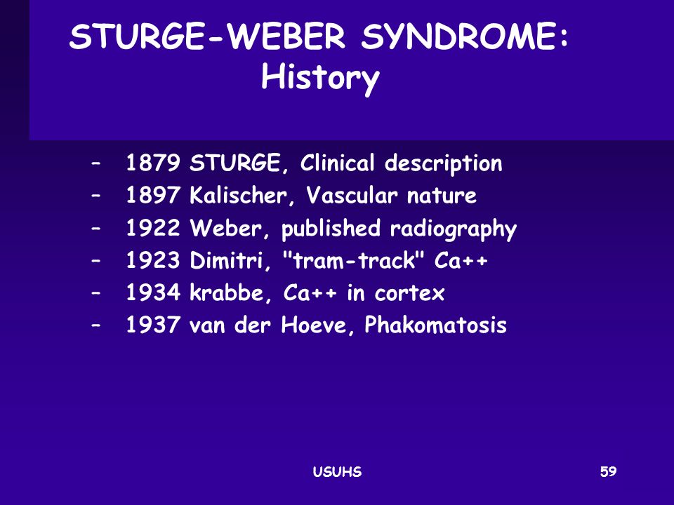 STURGE-WEBER SYNDROME: History