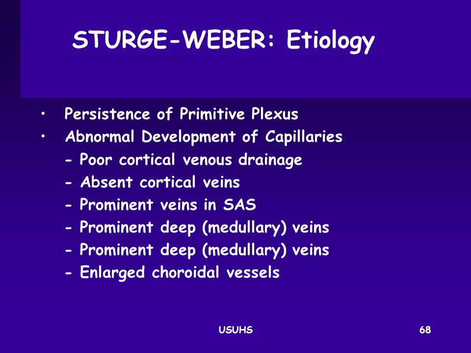 STURGE-WEBER: Etiology