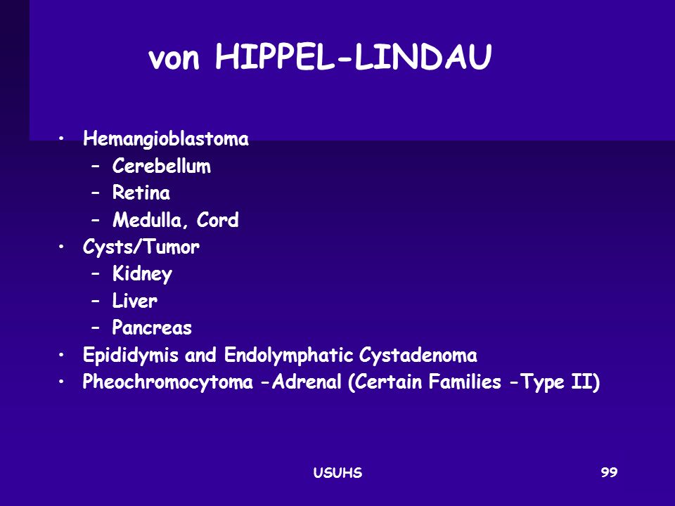 von HIPPEL‑LINDAU Hemangioblastoma Cerebellum Retina Medulla, Cord