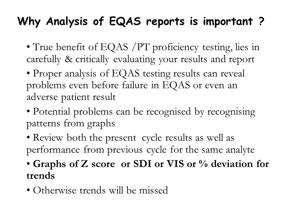 Why Analysis of EQAS reports is important