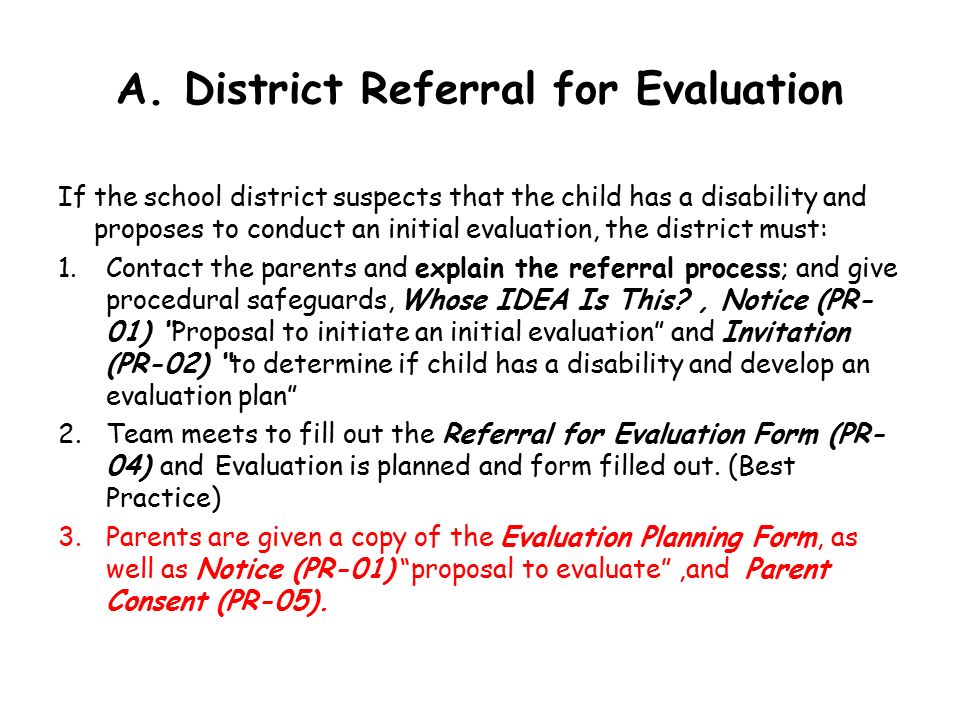 A. District Referral for Evaluation