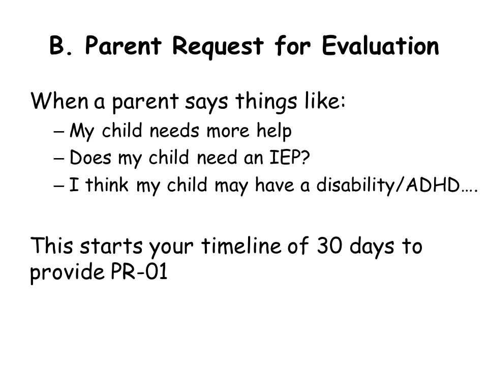 B. Parent Request for Evaluation