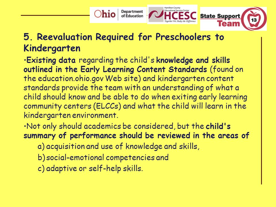 5. Reevaluation Required for Preschoolers to Kindergarten