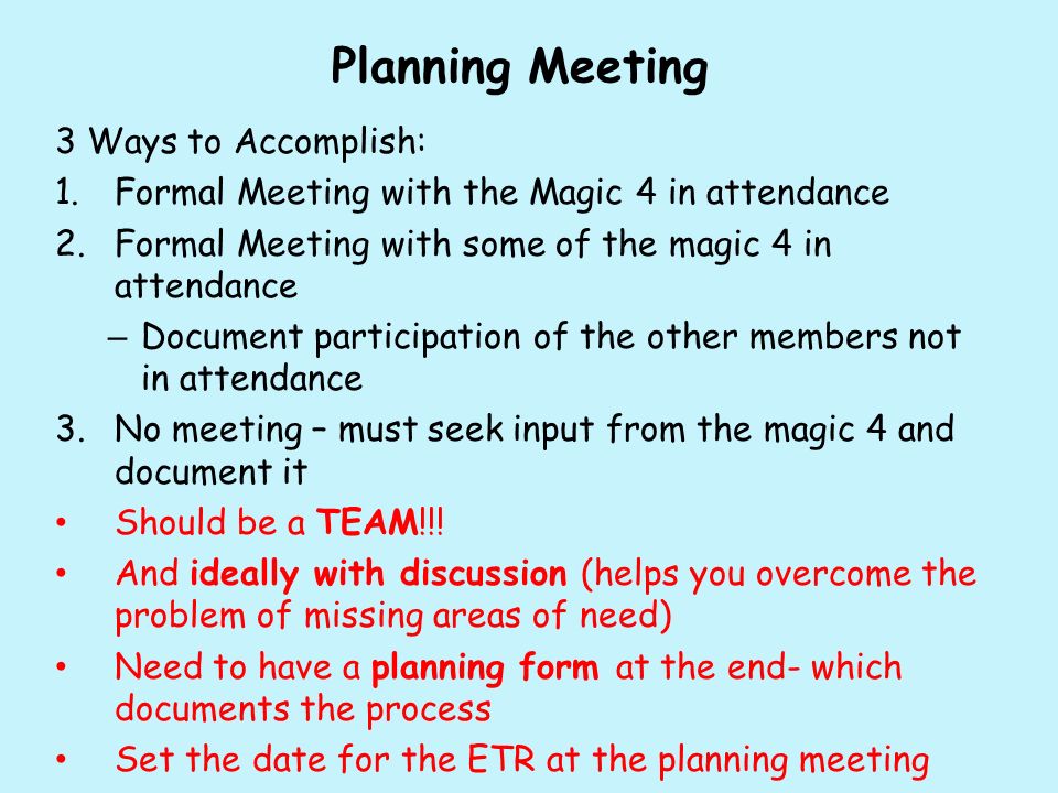 Planning Meeting 3 Ways to Accomplish: