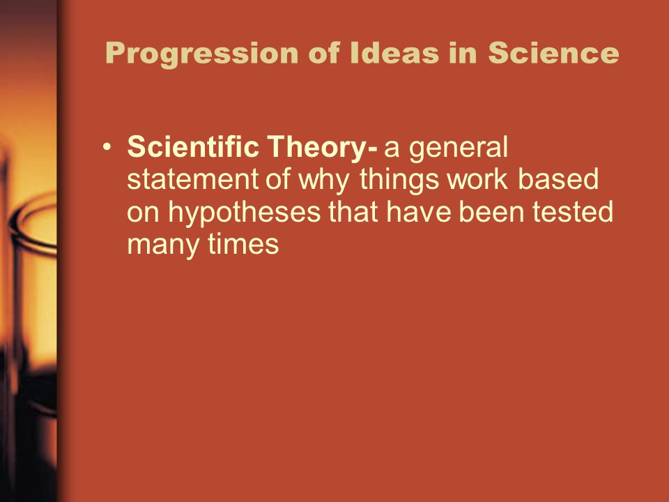 Progression of Ideas in Science