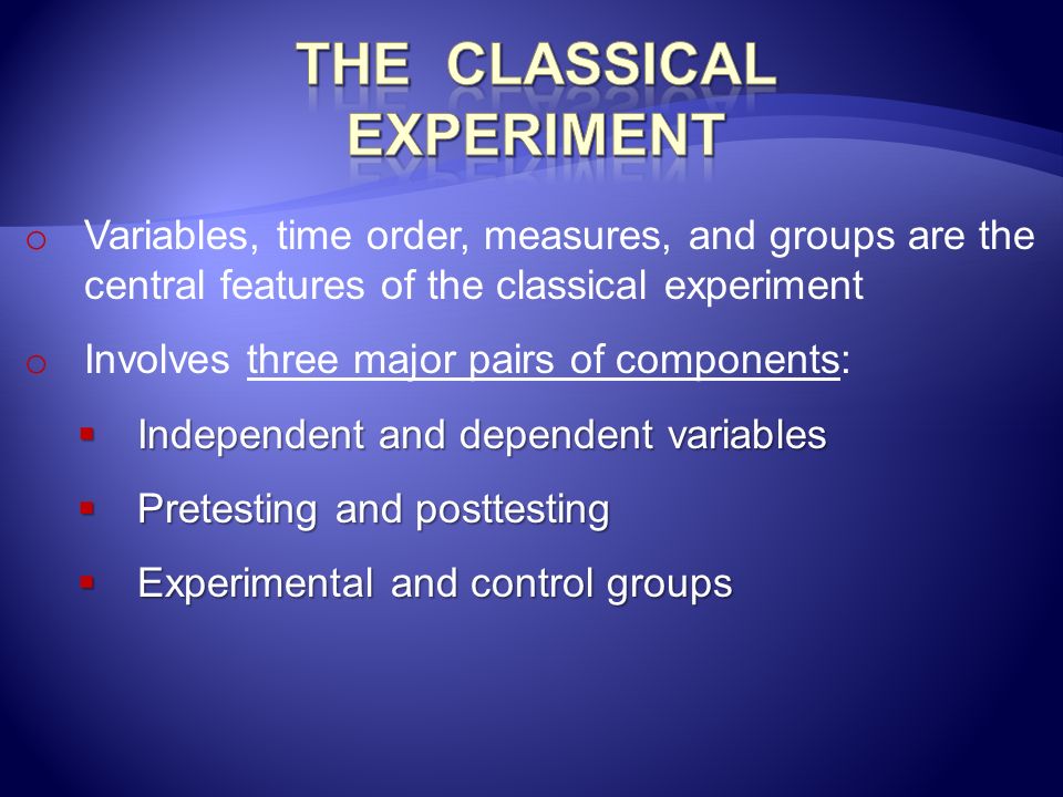 The Classical Experiment