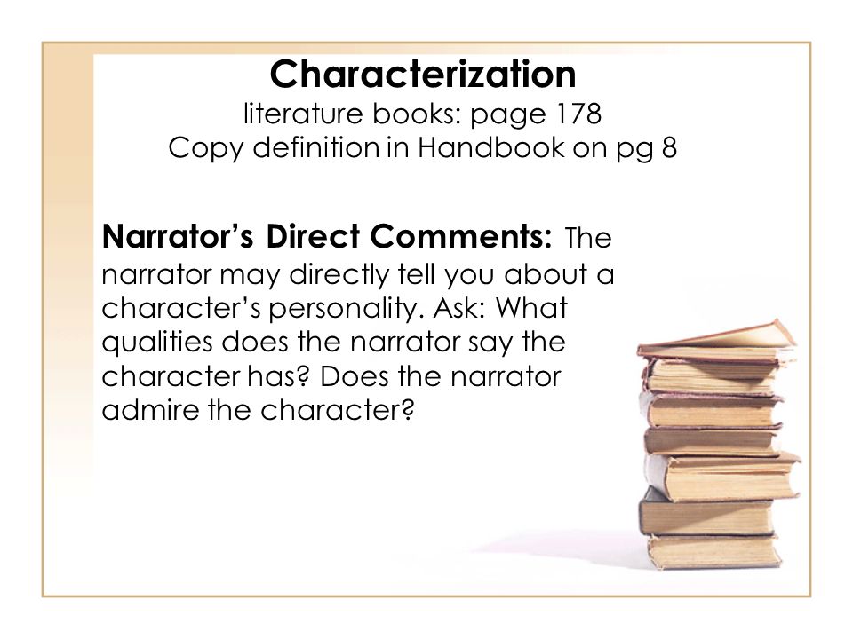 Characterization literature books: page 178 Copy definition in Handbook on pg 8