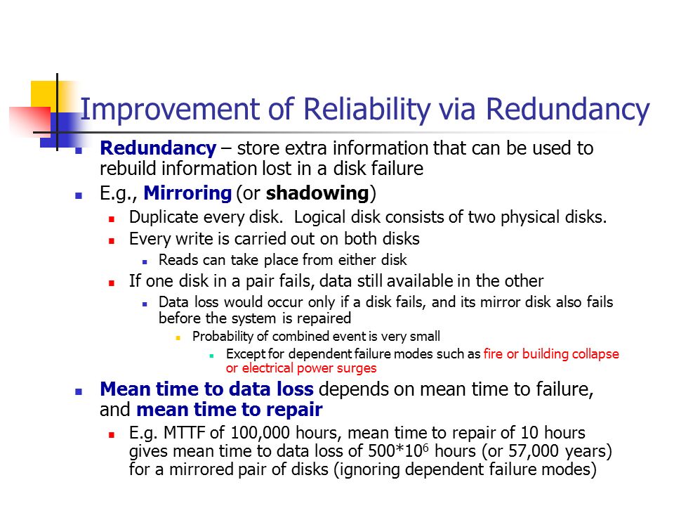 Improvement of Reliability via Redundancy