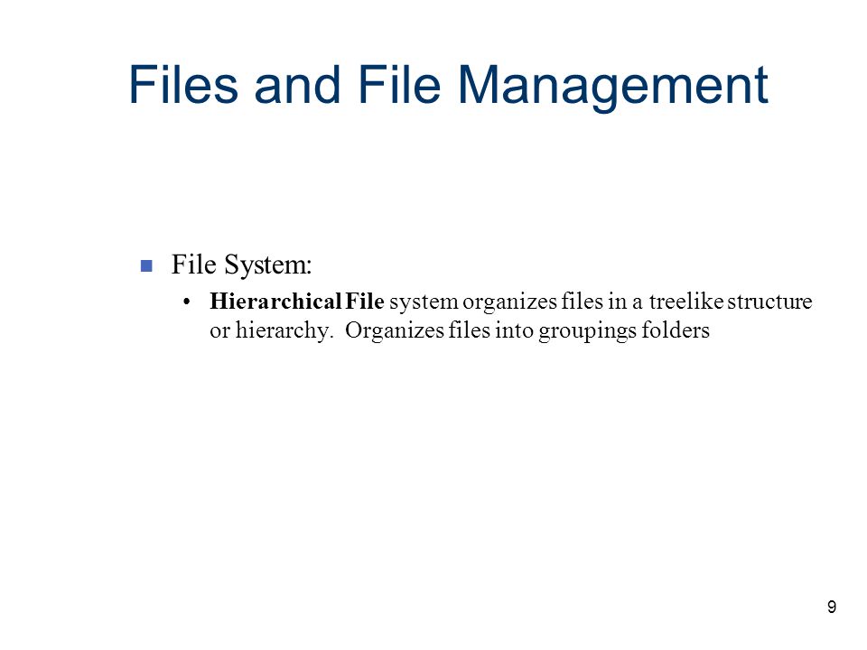 Files and File Management