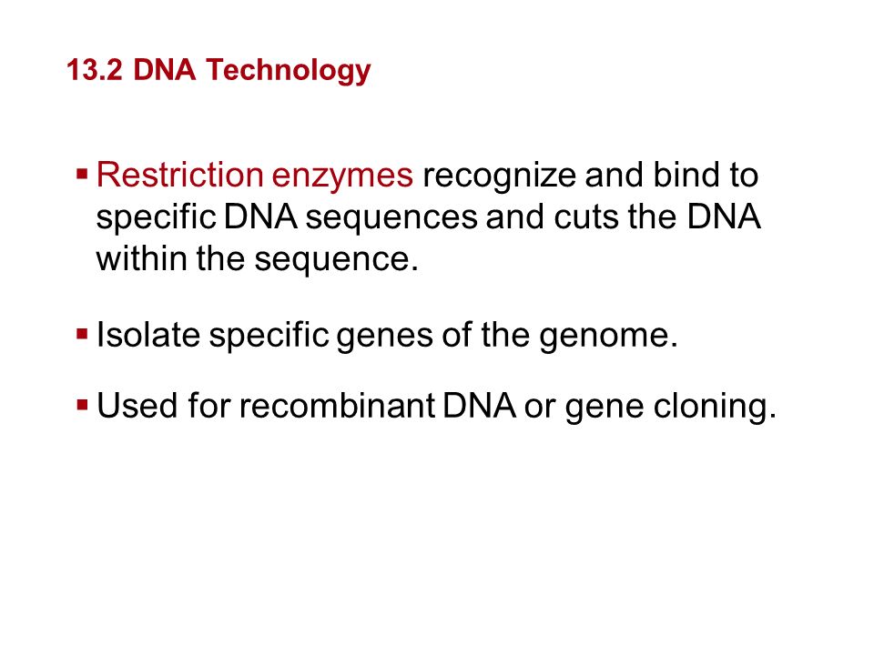 Isolate specific genes of the genome.