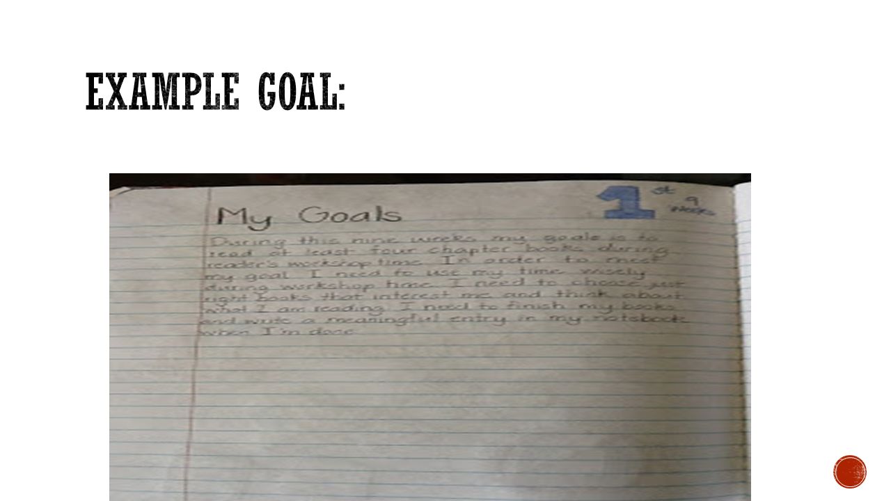 Example Goal: