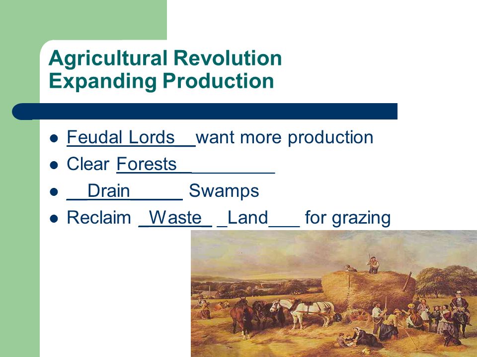 Agricultural Revolution Expanding Production