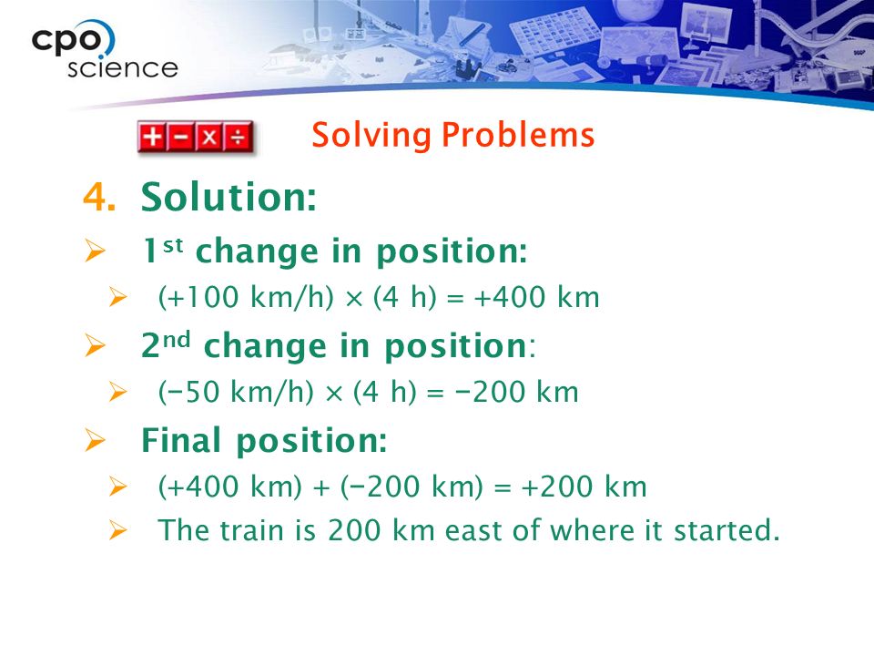 Solution: Solving Problems 1st change in position: