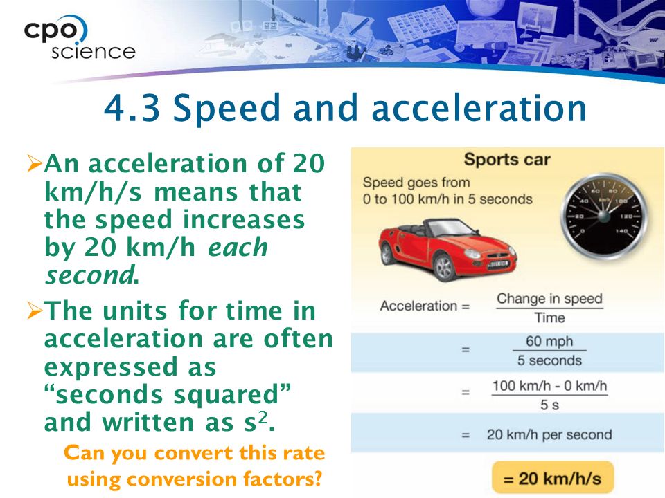 4.3 Speed and acceleration