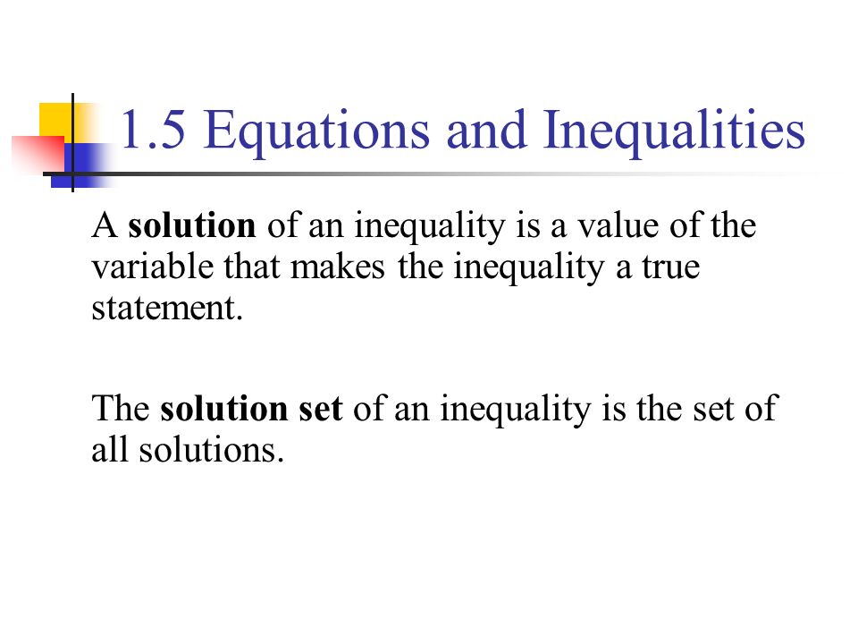 1.5 Equations and Inequalities