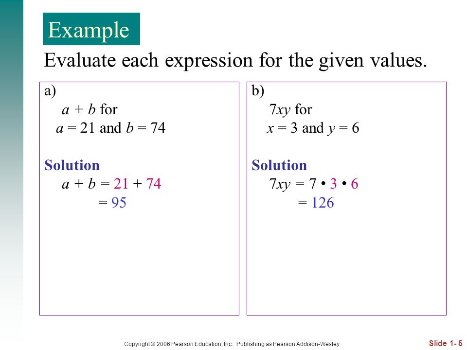 Evaluate each expression for the given values.