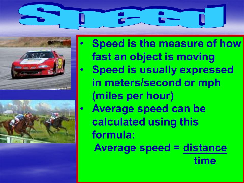 Average speed = distance