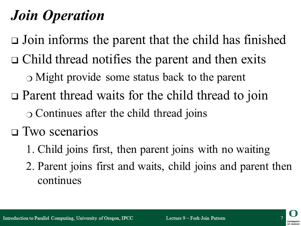 Join Operation Join informs the parent that the child has finished
