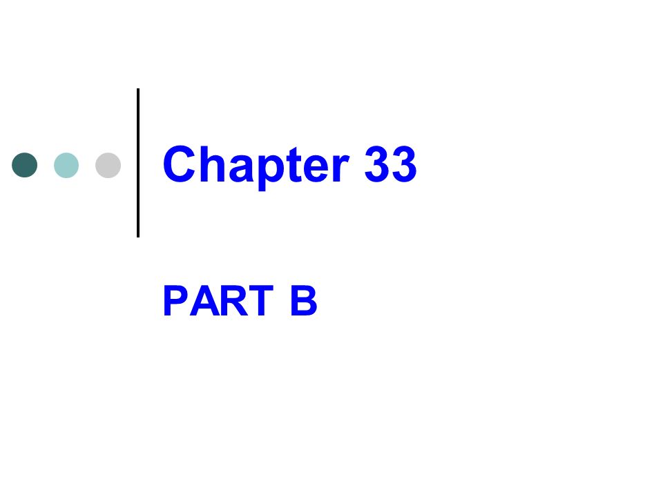 Chapter 33 PART B