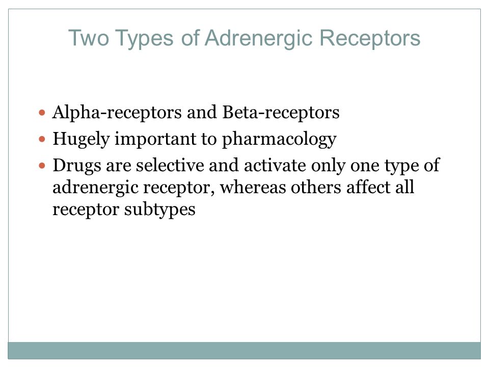 Two Types of Adrenergic Receptors